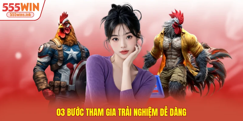 03 bước tham gia trải nghiệm dễ dàng